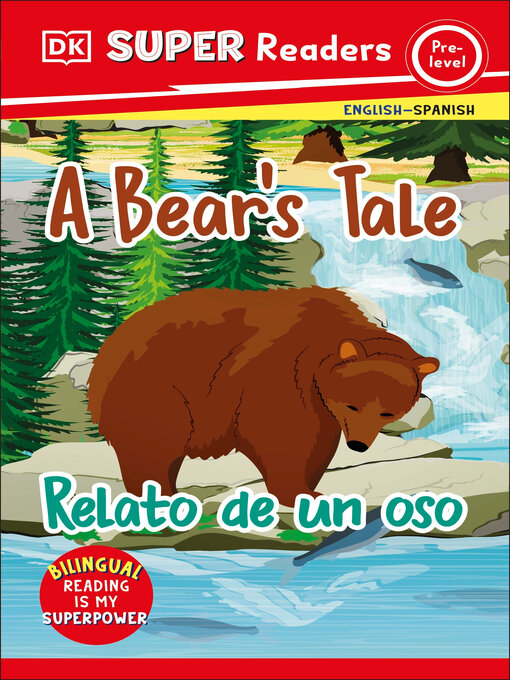 Title details for A Bear's Tale / Relato de un oso by DK - Available